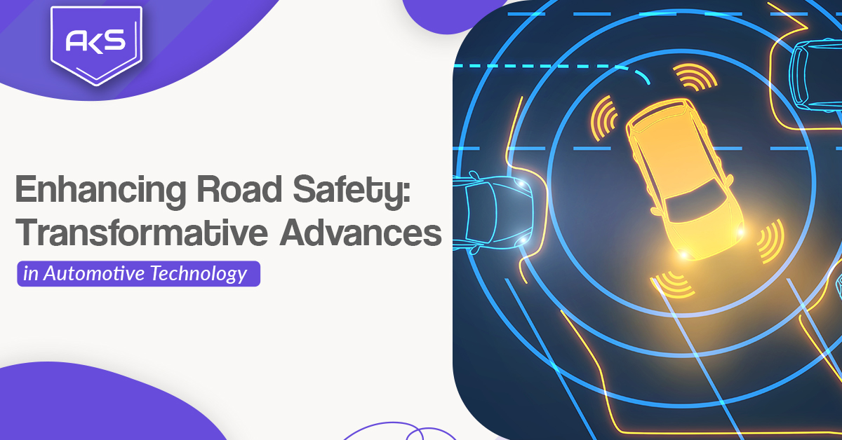 Enhancing Road Safety: Transformative Advances in Automotive Technology